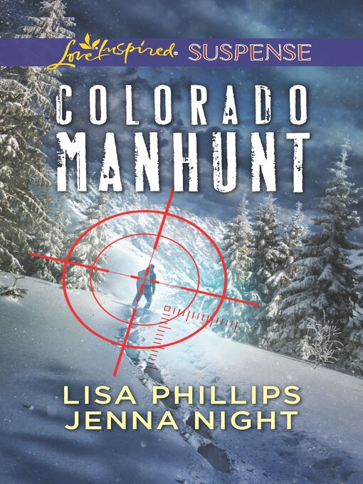 Title details for Colorado Manhunt by Lisa Phillips - Wait list